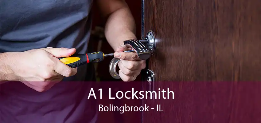 A1 Locksmith Bolingbrook - IL