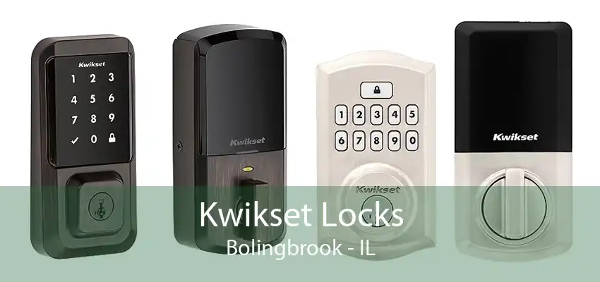 Kwikset Locks Bolingbrook - IL