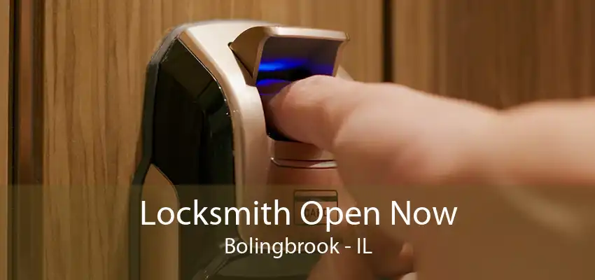 Locksmith Open Now Bolingbrook - IL