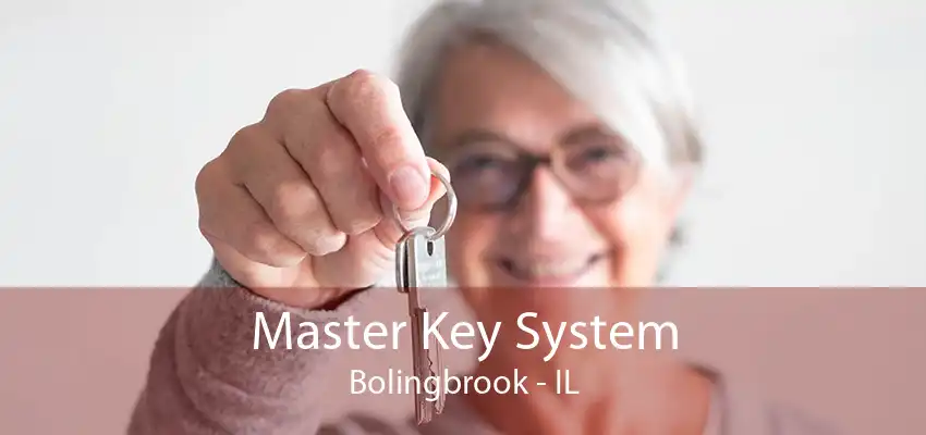 Master Key System Bolingbrook - IL