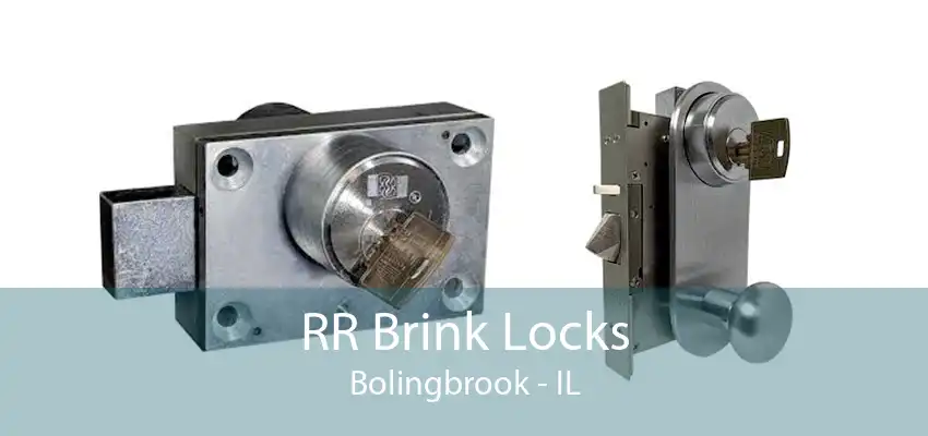 RR Brink Locks Bolingbrook - IL