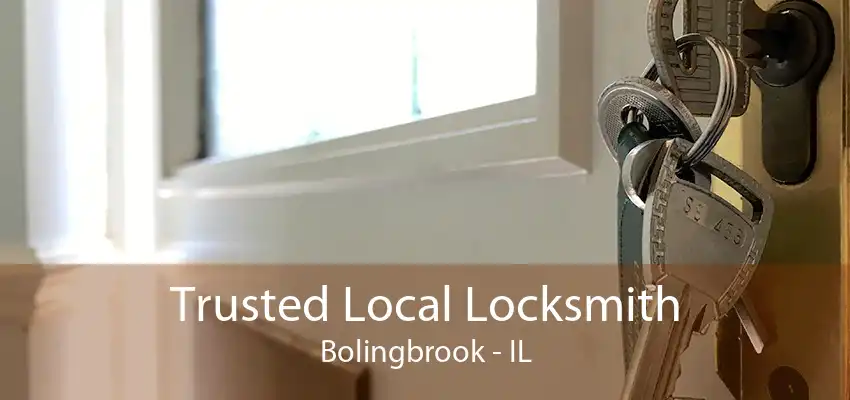 Trusted Local Locksmith Bolingbrook - IL