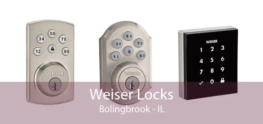 Weiser Locks Bolingbrook - IL